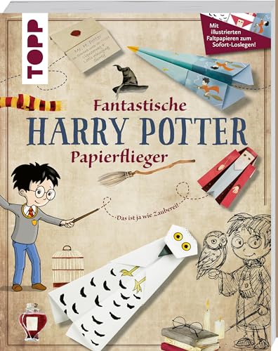 Imagen de archivo de Fantastische Harry-Potter-Papierflieger: Mit illustrierten Faltpapieren zum Sofort-Loslegen! a la venta por medimops