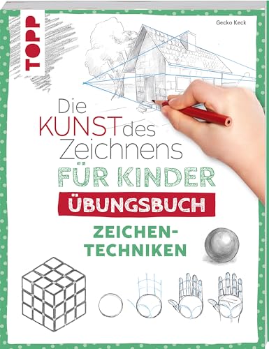 Stock image for Die Kunst des Zeichnens f?r Kinder ?bungsbuch - Zeichentechniken for sale by PBShop.store US