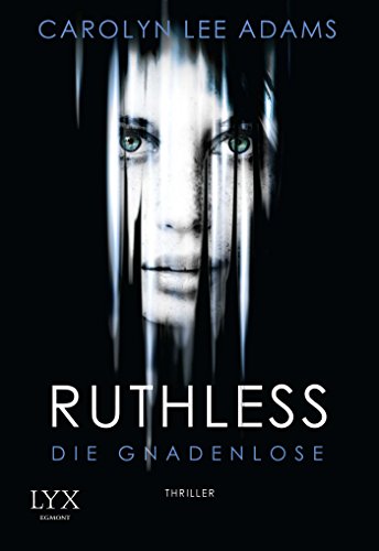 9783736300927: Ruthless - Die Gnadenlose
