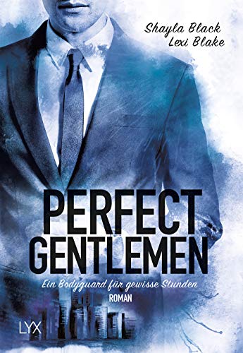 Imagen de archivo de Perfect Gentlemen - Ein Bodyguard fr gewisse Stunden a la venta por medimops