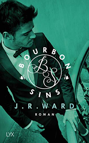 Beispielbild fr Bourbon Sins (Bourbon Kings, Band 2) zum Verkauf von medimops