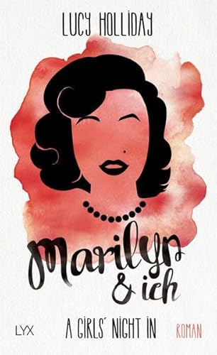 Beispielbild fr A Girls' Night In - Marilyn & Ich (Diven-Reihe, Band 2) zum Verkauf von medimops