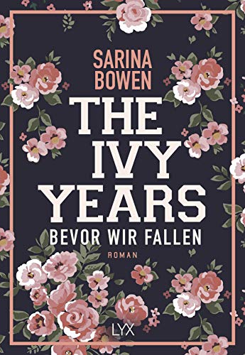 Beispielbild fr The Ivy Years - Bevor wir fallen (Ivy-Years-Reihe, Band 1) zum Verkauf von medimops