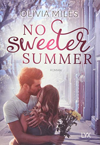 Beispielbild fr No sweeter Summer (Sweeter in the City, Band 1) zum Verkauf von medimops