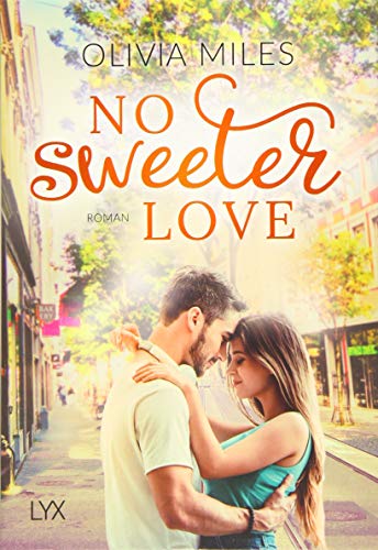 Beispielbild fr No Sweeter Love (Sweet Reihe, Band 3) zum Verkauf von medimops