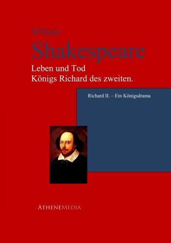 9783736400870: Leben und Tod Knigs Richard des zweyten.: Richard Ii. - Ein Knigsdrama