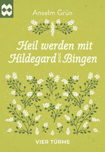 Stock image for Heil werden mit Hildegard von Bingen for sale by GreatBookPrices