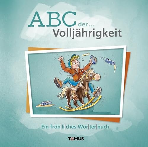 Stock image for ABC der . Volljhrigkeit: Ein frhliches Wrterbuch for sale by medimops