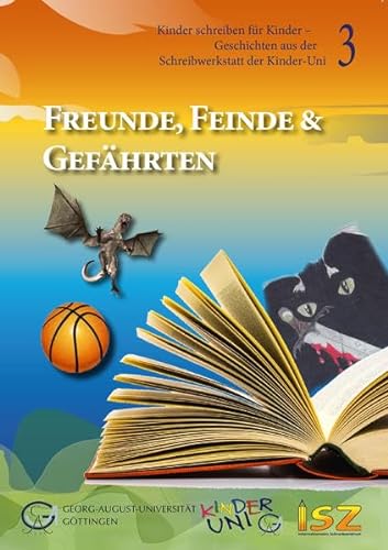 9783736994591: Freunde, Feinde & Gefhrten (Band 3)