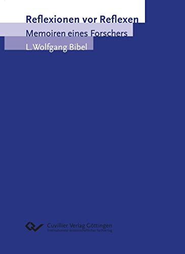 Beispielbild fr Reflexionen vor Reflexen: Memoiren eines Forscher zum Verkauf von medimops