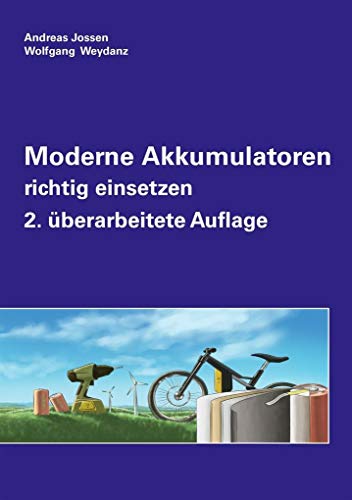 9783736999459: Moderne Akkumulatoren richtig einsetzen