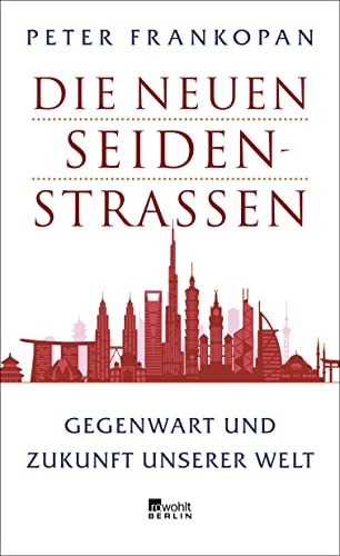 Stock image for Die neuen Seidenstraen: Gegenwart und Zukunft unserer Welt for sale by medimops