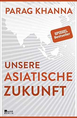 Stock image for Unsere asiatische Zukunft for sale by medimops