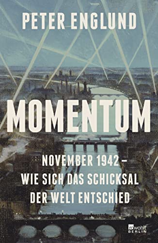 Stock image for Momentum: November 1942 ? wie sich das Schicksal der Welt entschied for sale by medimops