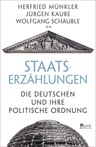 Stock image for Staatserzhlungen: Die Deutschen und ihre politische Ordnung for sale by medimops