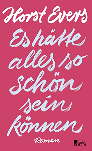 Stock image for Es htte alles so schn sein knnen for sale by medimops
