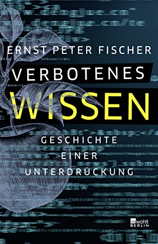 9783737100564: Verbotenes Wissen: Geschichte einer Unterdrckung