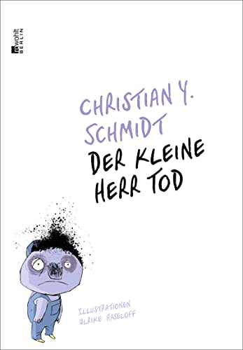 Der kleine Herr Tod - Christian Y. Schmidt