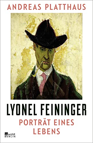 Beispielbild fr Lyonel Feininger: Portrt eines Lebens zum Verkauf von medimops