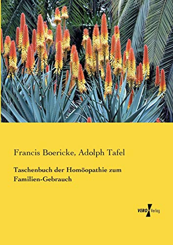 Imagen de archivo de Taschenbuch der Homoeopathie zum Familien-Gebrauch (German Edition) a la venta por Lucky's Textbooks