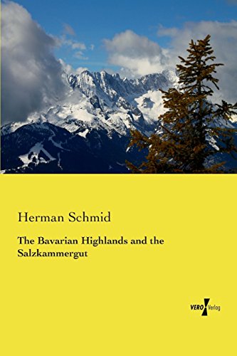 9783737201957: The Bavarian Highlands and the Salzkammergut