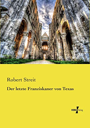 Stock image for Der letzte Franziskaner von Texas (German Edition) for sale by Lucky's Textbooks