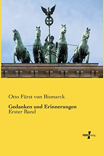 9783737202589: Gedanken und Erinnerungen: Erster Band (German Edition)
