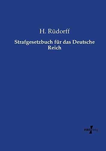 9783737203036: Strafgesetzbuch fr das Deutsche Reich (German Edition)