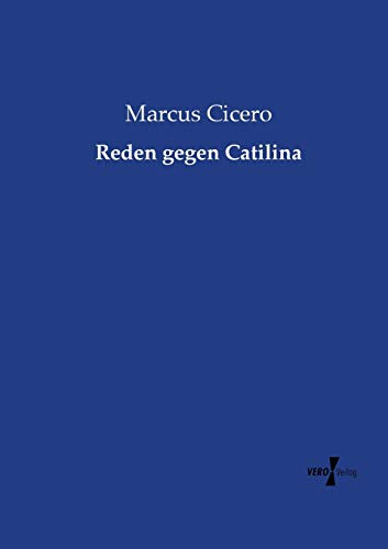 Beispielbild fr Reden gegen Catilina (German Edition) zum Verkauf von Lucky's Textbooks