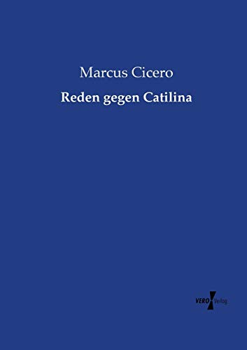 Imagen de archivo de Reden gegen Catilina (German Edition) a la venta por Lucky's Textbooks