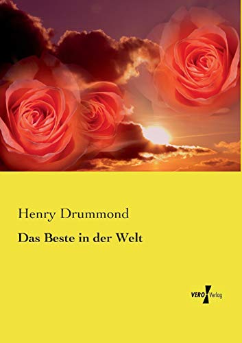 Beispielbild fr Das Beste in der Welt (German Edition) zum Verkauf von Book Deals