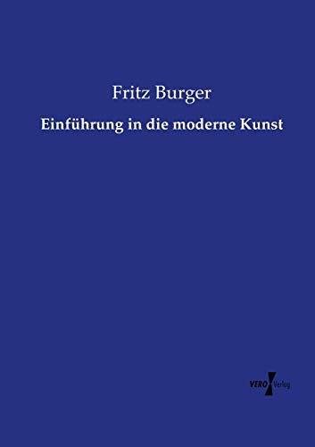 Beispielbild fr Einfhrung in die moderne Kunst (German Edition) zum Verkauf von Lucky's Textbooks