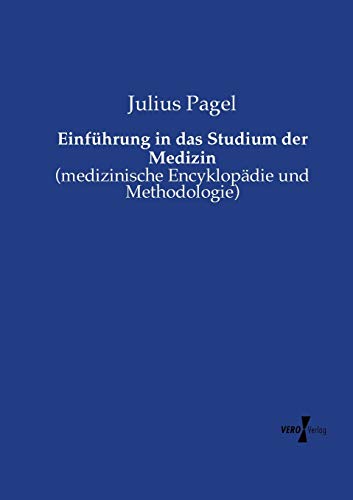 9783737212175: Einfhrung in das Studium der Medizin: (medizinische Encyklopdie und Methodologie)