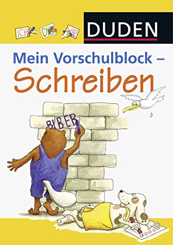 Duden: Mein Vorschulblock - Schreiben Erste Buchstaben und Schreibübungen - Hilgert, Gabie, Stefanie Scharnberg und Karoline Kehr