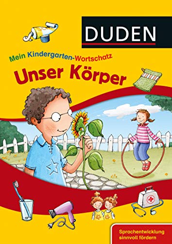 Beispielbild fr Mein Kindergarten-Wortschatz - Unser Krper: Sprachentwicklung sinnvoll frdern zum Verkauf von medimops