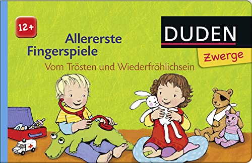 Stock image for Allererste Fingerspiele - Vom Trsten und Wiederfrhlichsein: ab 12 Monaten for sale by medimops
