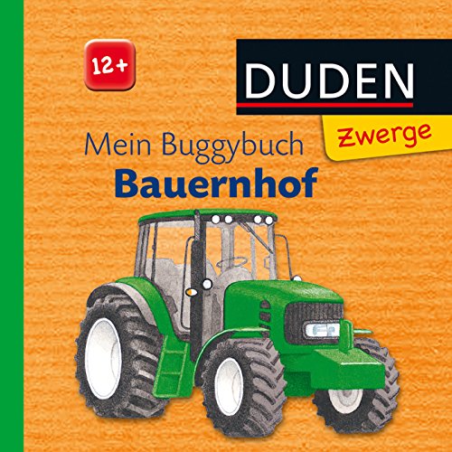 Beispielbild fr Duden Zwerge: Mein Buggybuch Bauernhof: ab 12 Monaten zum Verkauf von medimops