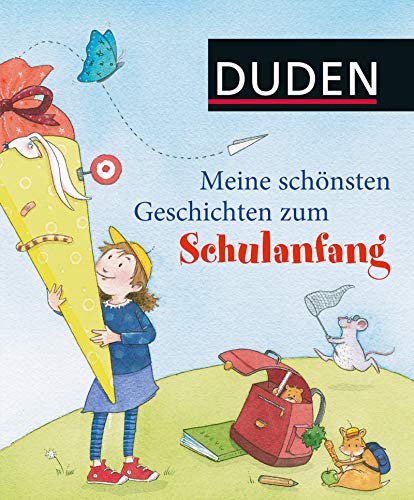 Meine schönsten Geschichten zum Schulanfang - guter Zustand - Duden