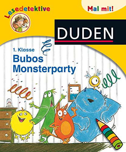 Lesedetektive Mal mit: Bubos Monsterparty, 1. Klasse - Wirbeleit, Patrick