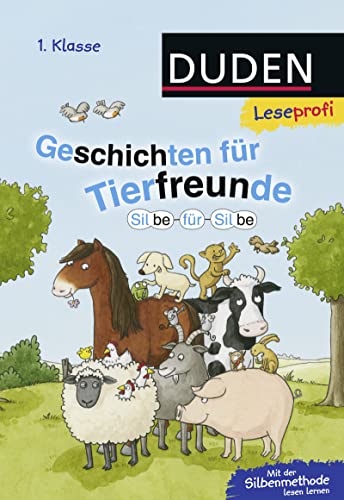 9783737332538: Leseprofi - Silbe fr Silbe: Geschichten fr Tierfreunde (1. Klasse)