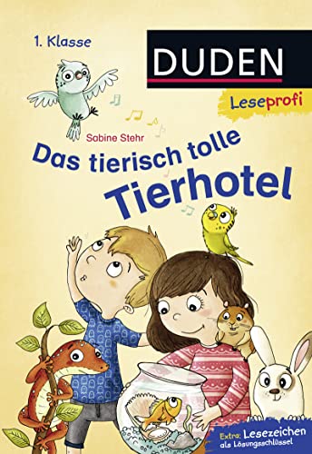 Stock image for Leseprofi - Das tierisch tolle Tierhotel, 1. Klasse -Language: german for sale by GreatBookPrices