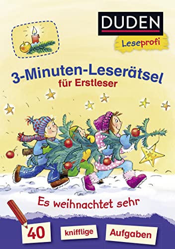 Beispielbild fr Duden Leseprofi ? 3-Minuten-Lesertsel fr Erstleser: Es weihnachtet sehr: 40 knifflige Aufgaben zum Verkauf von medimops