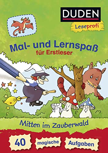 Beispielbild fr Leseprofi - Mal- und Lernspa fr Erstleser. Mitten im Zauberwald. 40 magische Aufgaben -Language: german zum Verkauf von GreatBookPrices