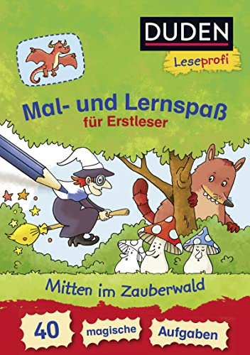 Stock image for Leseprofi - Mal- und Lernspa fr Erstleser. Mitten im Zauberwald. 40 magische Aufgaben -Language: german for sale by GreatBookPrices