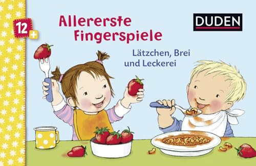 Beispielbild fr DUDEN Pappbilderbcher 12+ Monate: Duden: Allererste Fingerspiele - Ltzchen, Brei und Leckerei: ab 12 Monaten zum Verkauf von medimops