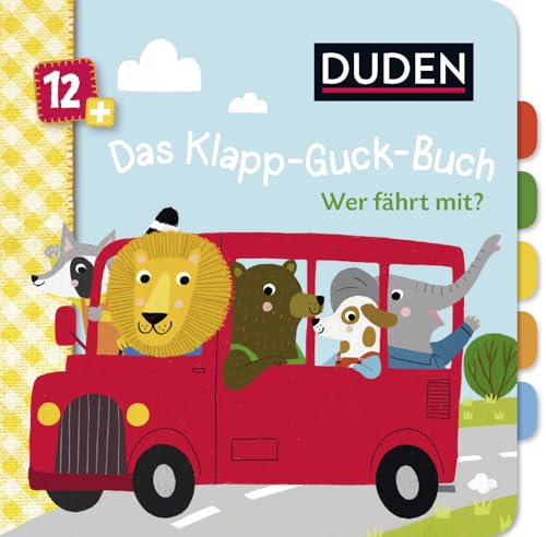 Beispielbild fr Duden 12+ Das Klapp-Guck-Buch: Wer fhrt mit? (DUDEN Pappbilderbcher 12+ Monate) zum Verkauf von medimops
