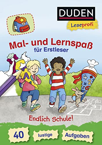 Stock image for Duden Leseprofi - Mal- und Lernspa fr Erstleser. Endlich Schule! -Language: german for sale by GreatBookPrices