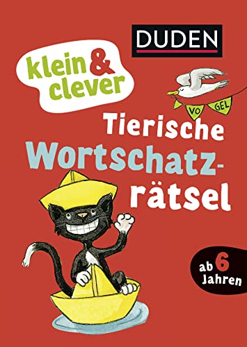 Stock image for klein & clever: Tierische Wortschatz-Rtsel (DUDEN Leseprofi Minuten Lesertsel) for sale by medimops