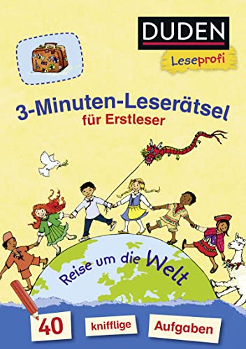 Imagen de archivo de Duden Leseprofi - 3-Minuten-Lesertsel fr Erstleser: Weltreise -Language: german a la venta por GreatBookPrices
