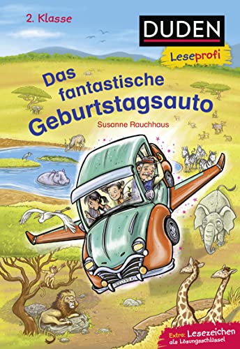Stock image for Duden Leseprofi - Das fantastische Geburtstagsauto, 2. Klasse for sale by GreatBookPrices